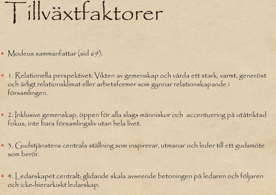 relationskapande i församlingen. ó 2.