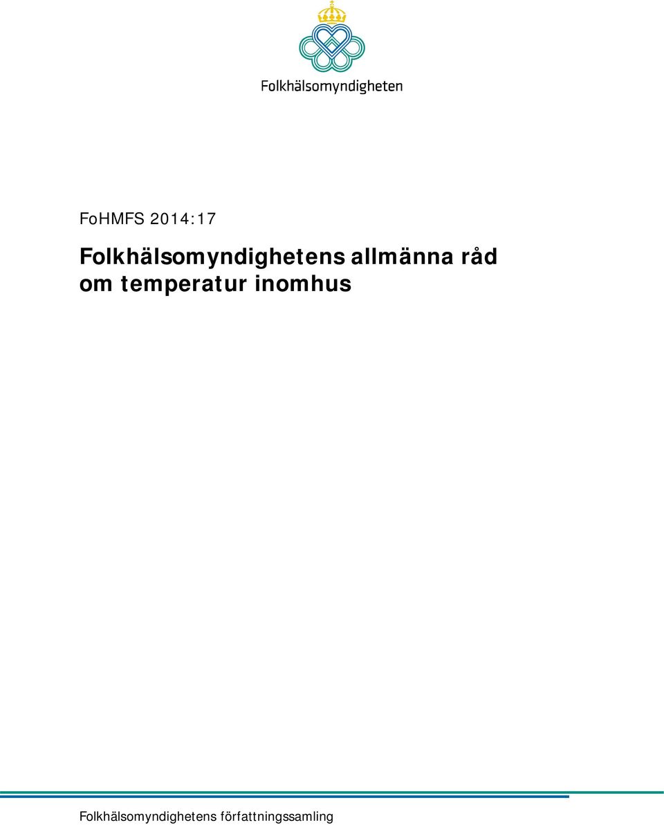 allmänna råd om temperatur