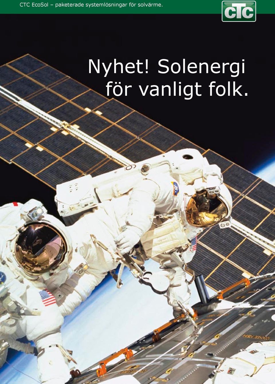 solvärme. Nyhet!