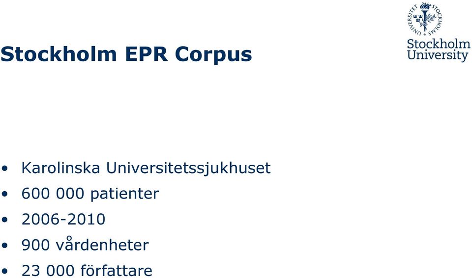Universitetssjukhuset 600