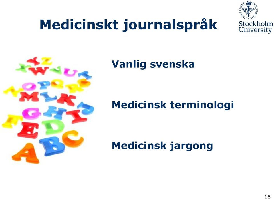 svenska Medicinsk
