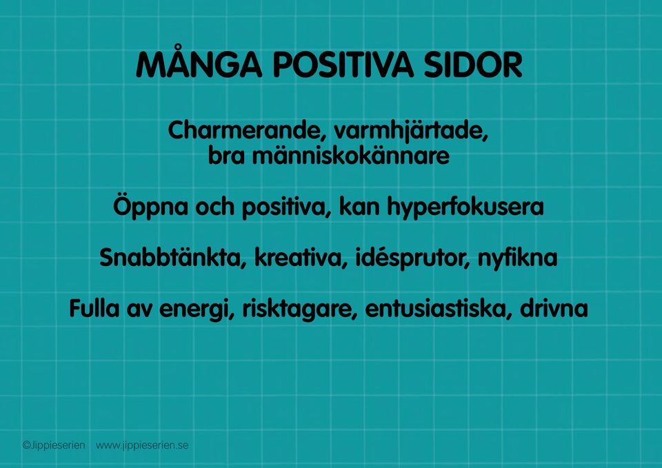 hyperfokusera Snabbtänkta, kreativa, idésprutor,