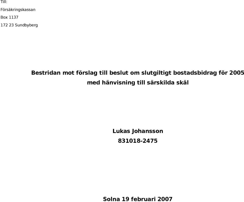 bostadsbidrag för 2005 med hänvisning till