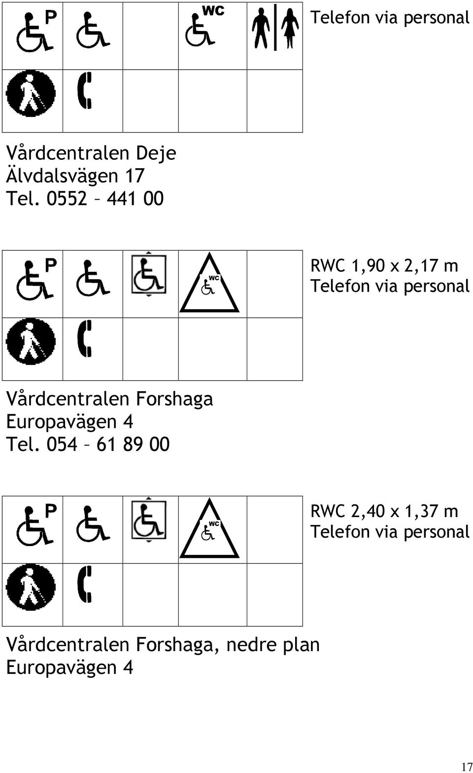 Forshaga Europavägen 4 Tel.
