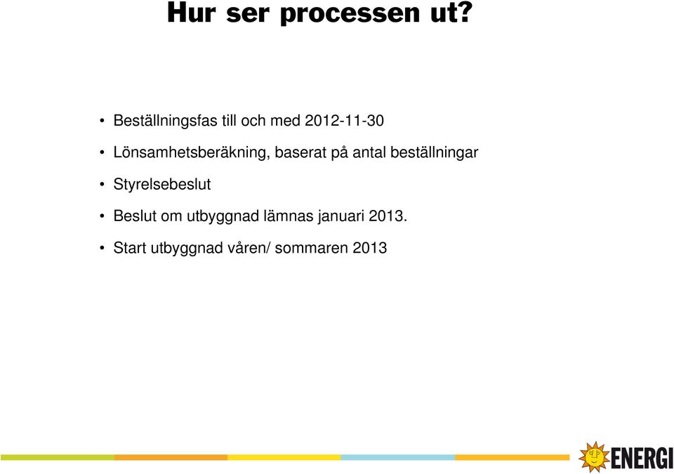 Lönsamhetsberäkning, baserat på antal beställningar