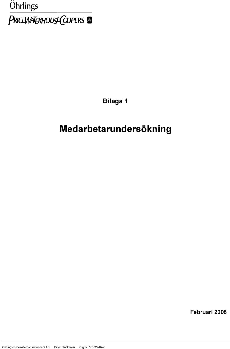Februari 2008 Öhrlings