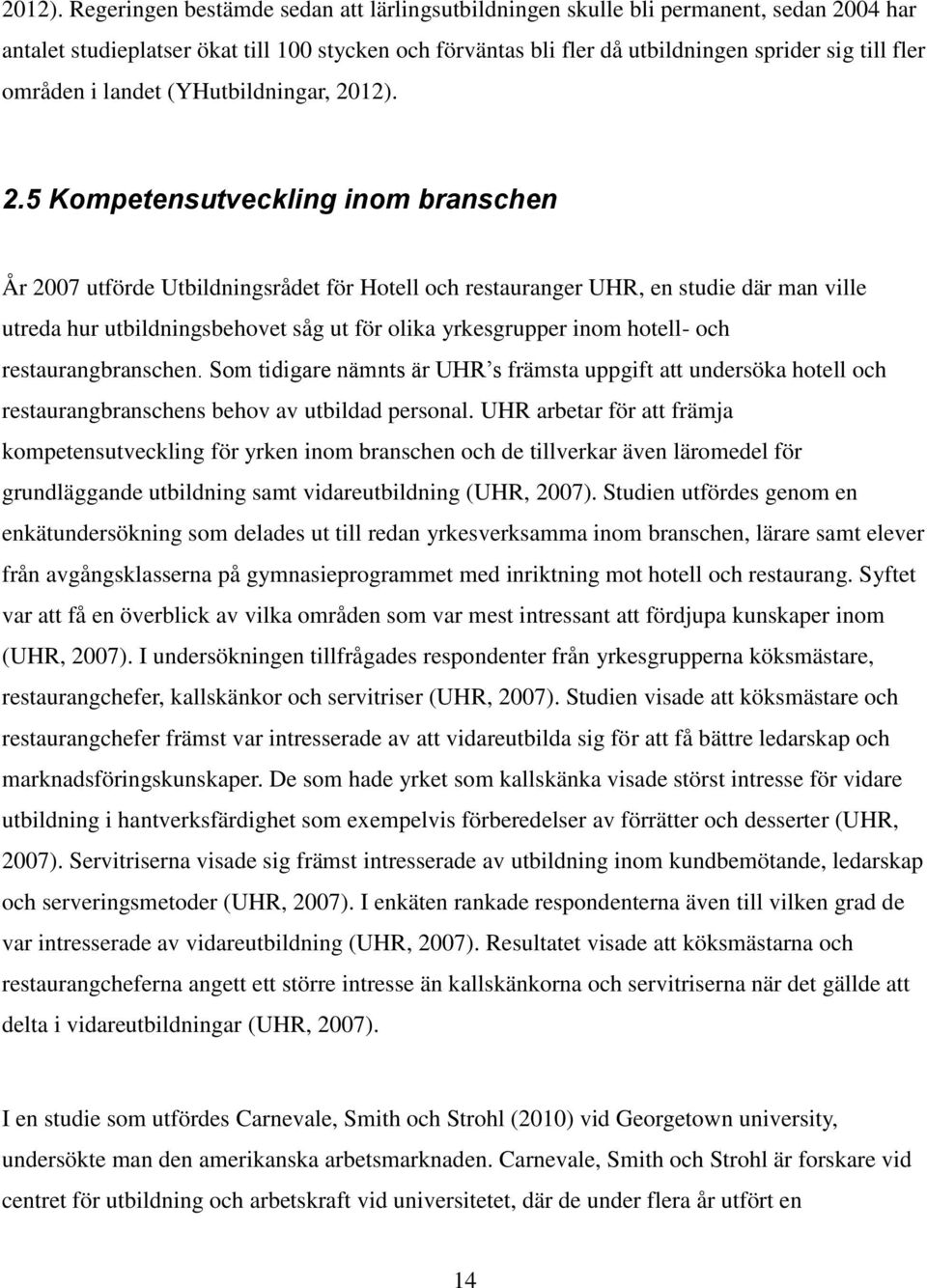 områden i landet (YHutbildningar,  2.