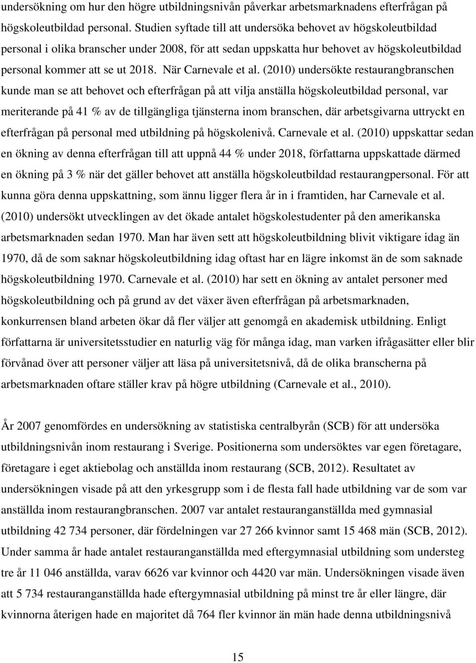 När Carnevale et al.
