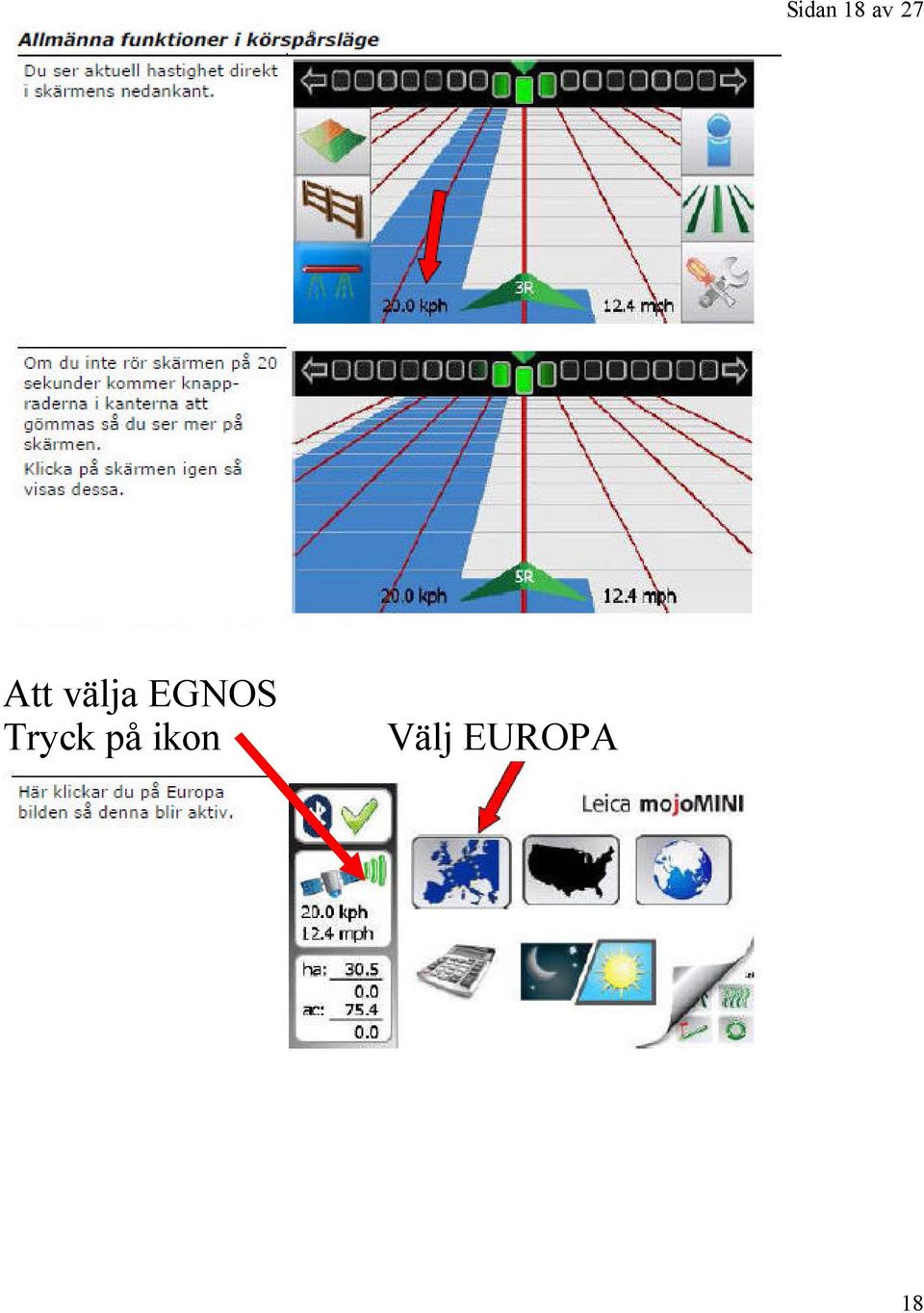 EGNOS Tryck på
