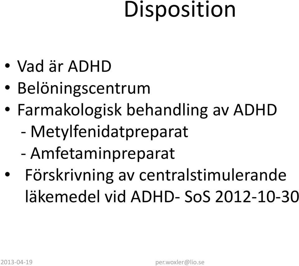 Metylfenidatpreparat - Amfetaminpreparat