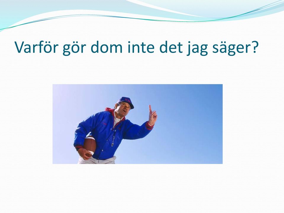 inte det