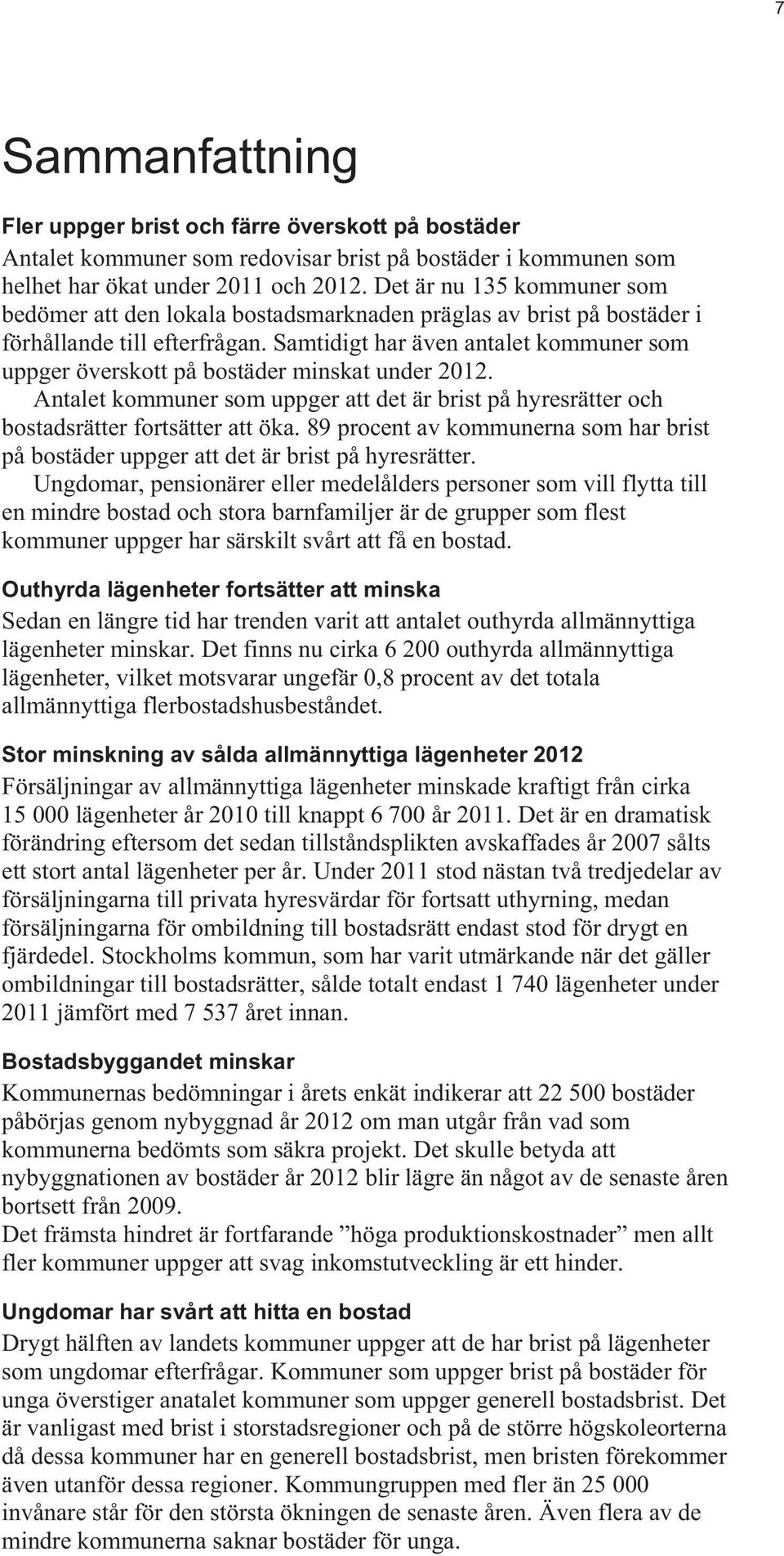 Stor minskning av sålda allmännyttiga lägenheter 2012