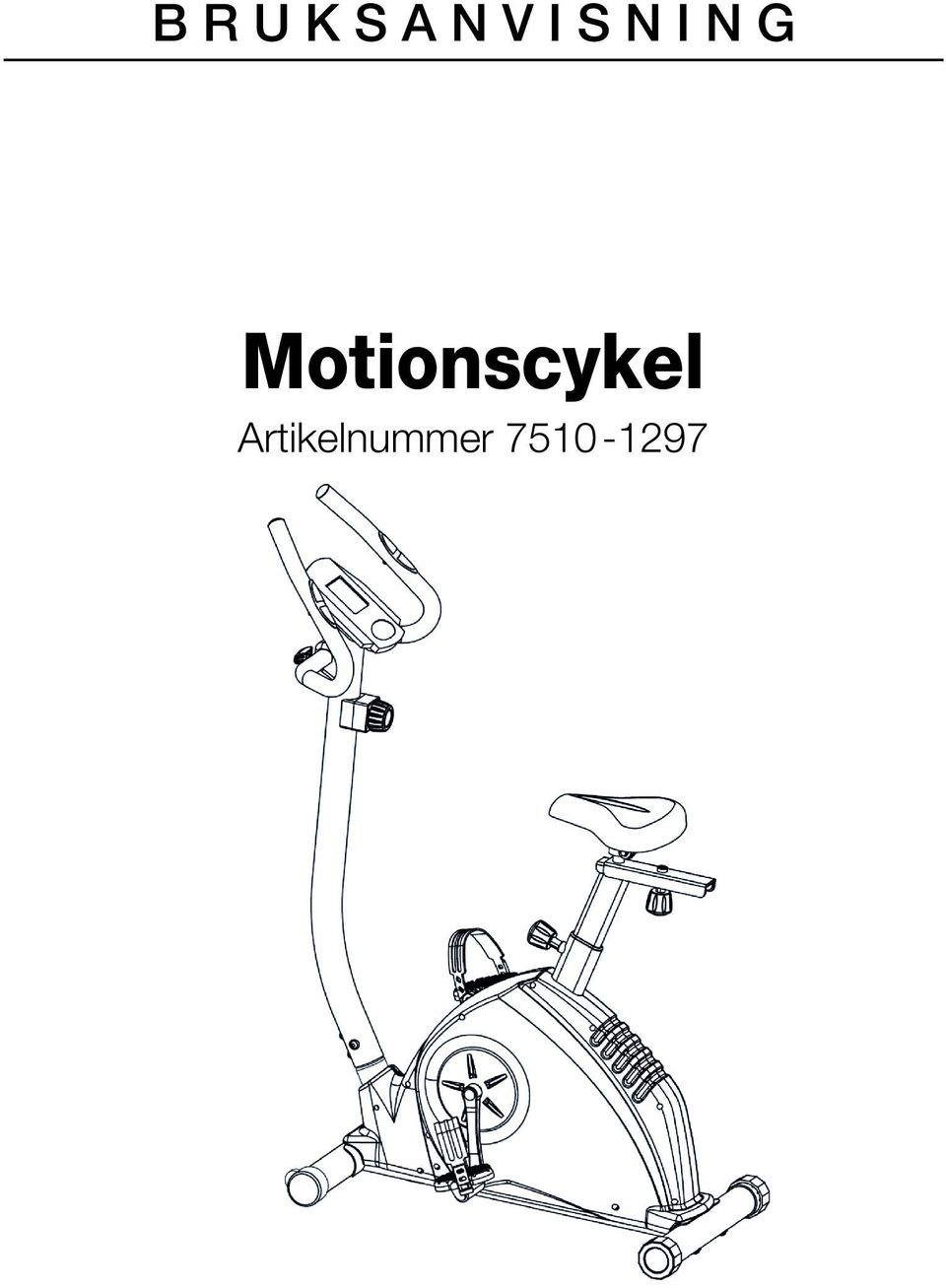 B R U K S A N V I S N I N G. Motionscykel Artikelnummer - PDF Gratis  nedladdning