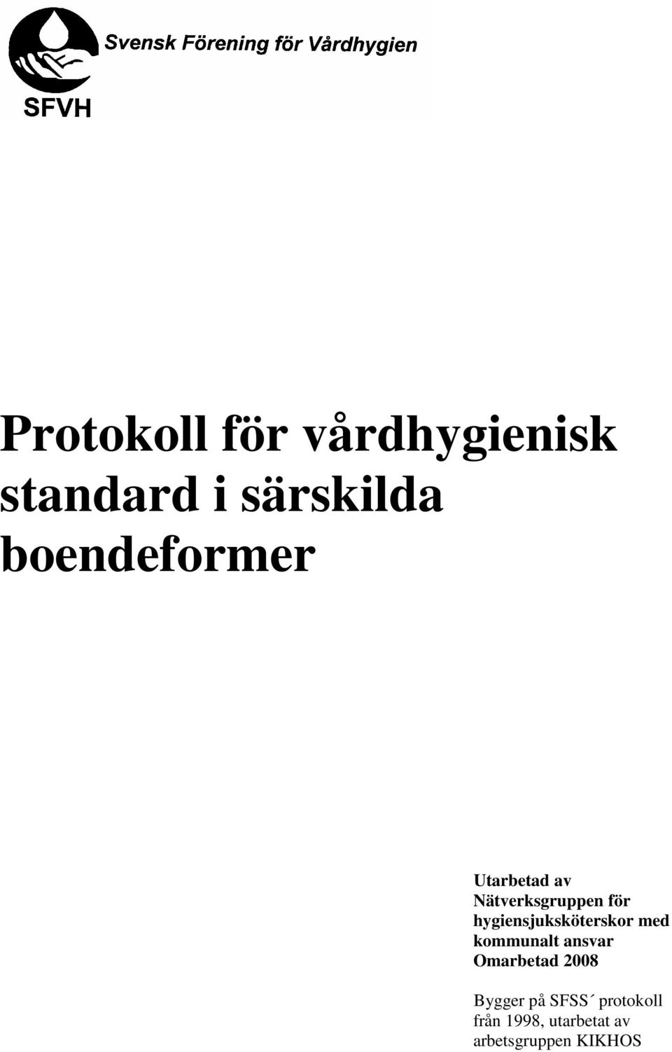 hygiensjuksköterskor med kommunalt ansvar Omarbetad