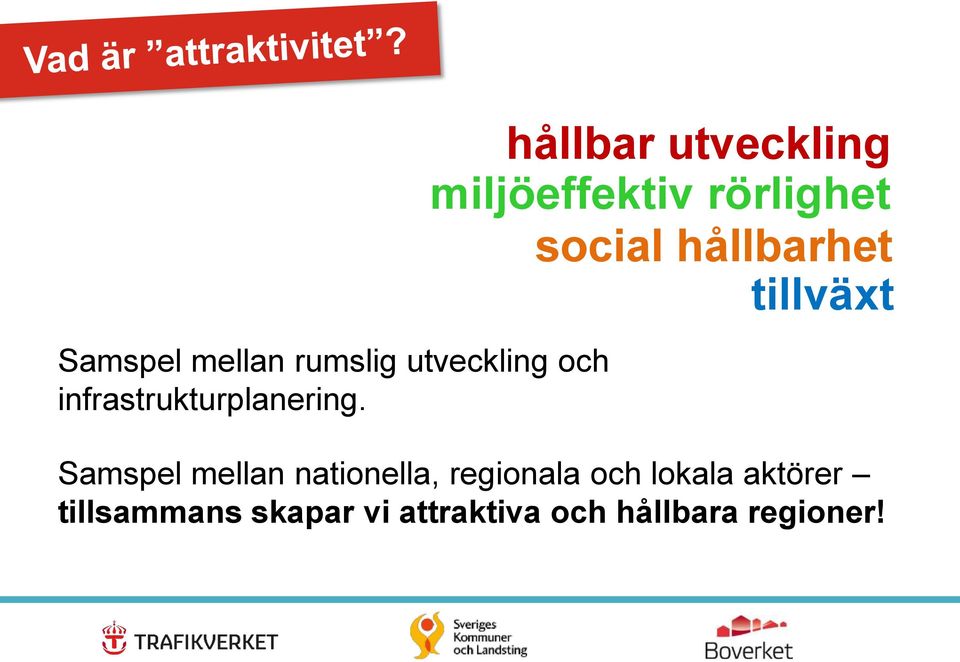 tillväxt Samspel mellan nationella, regionala och lokala