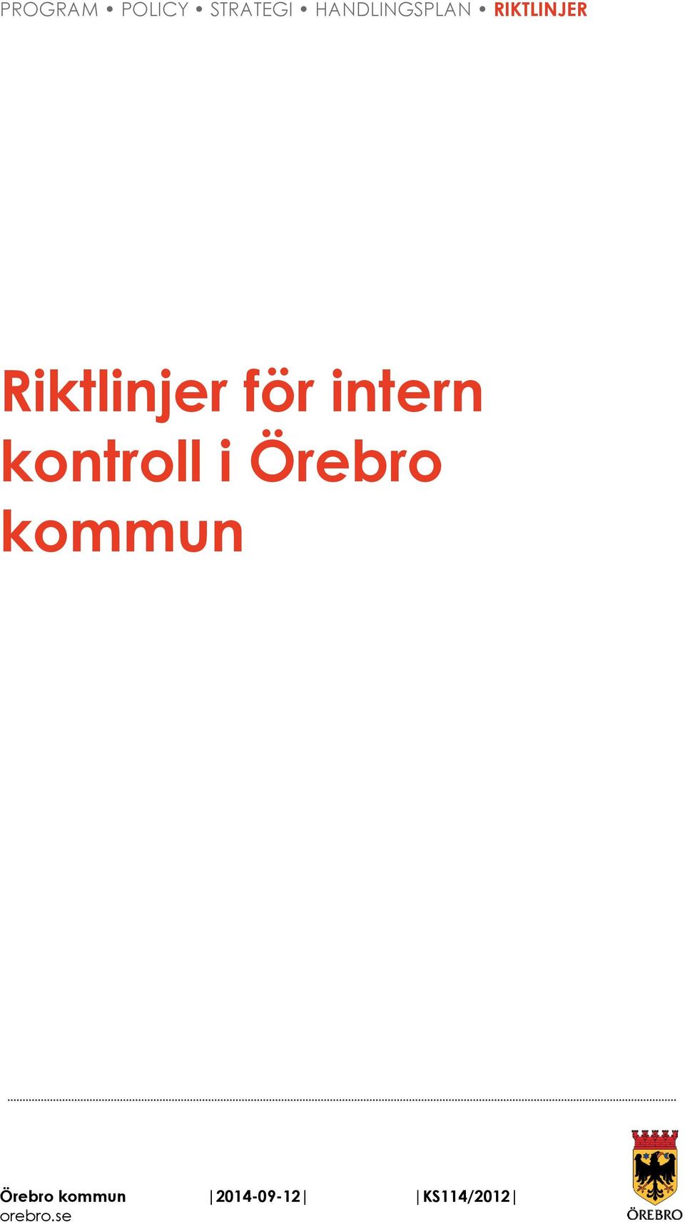 för intern kontroll i Örebro kommun