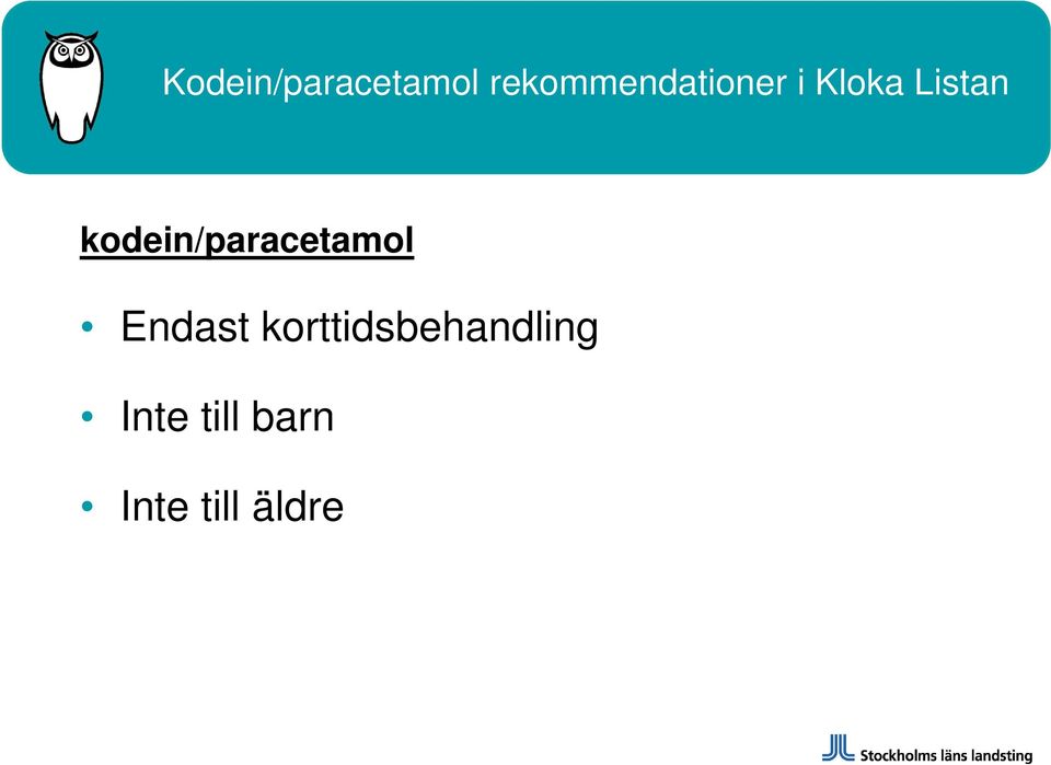 kodein/paracetamol Endast