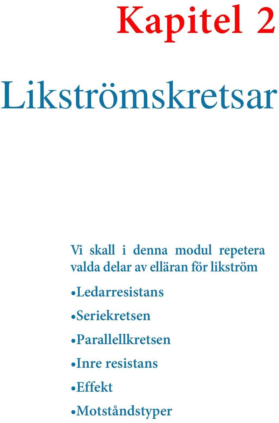 likström Ledarresistans Seriekretsen
