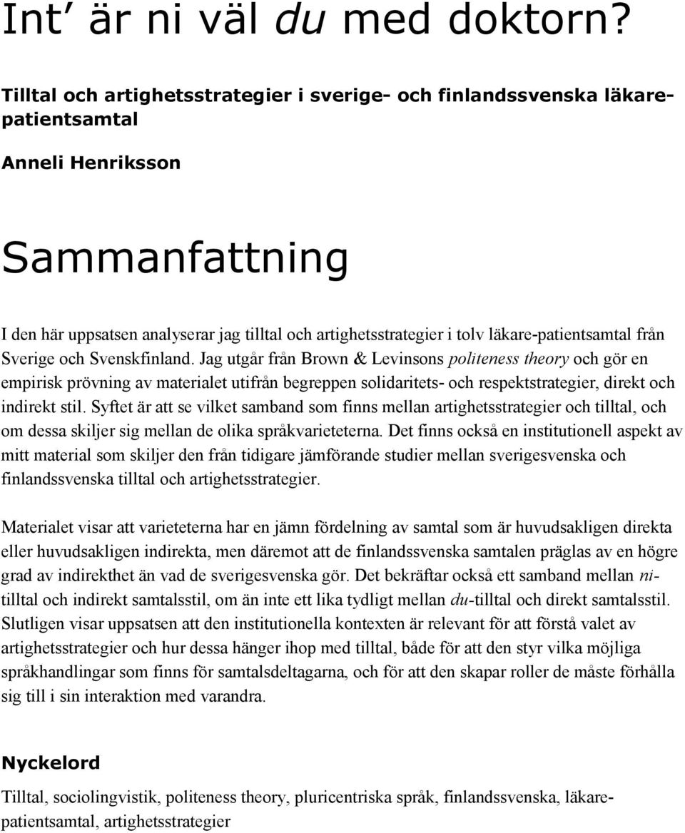 läkare-patientsamtal från Sverige och Svenskfinland.
