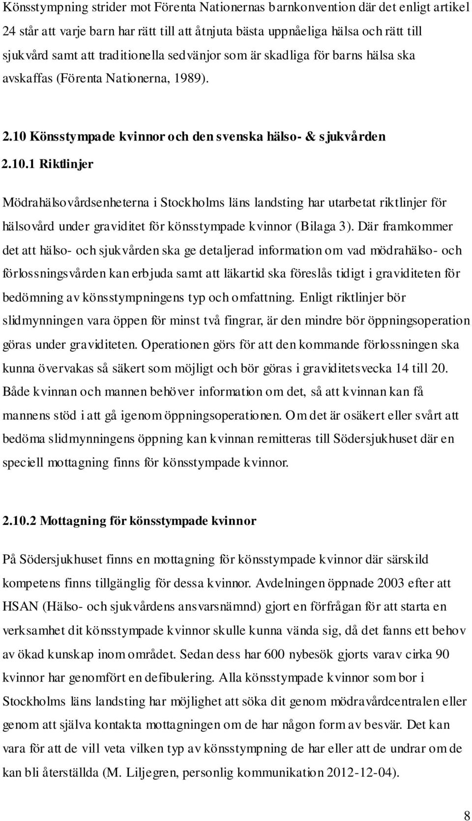 Könsstympade kvinnor och den svenska hälso- & sjukvården 2.10.