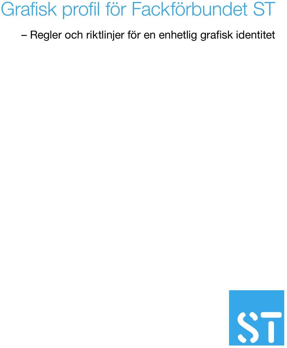 Regler och riktlinjer