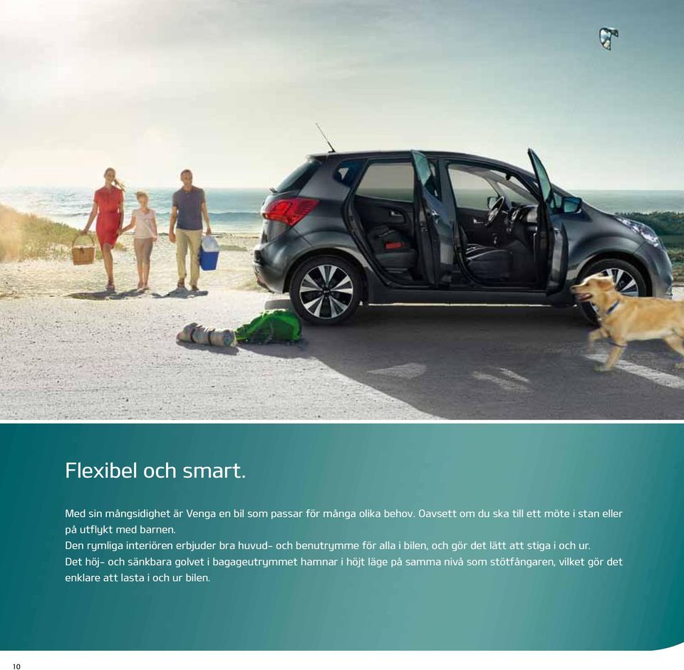 Den rymliga interiören erbjuder bra huvud- och benutrymme för alla i bilen, och gör det lätt att stiga i