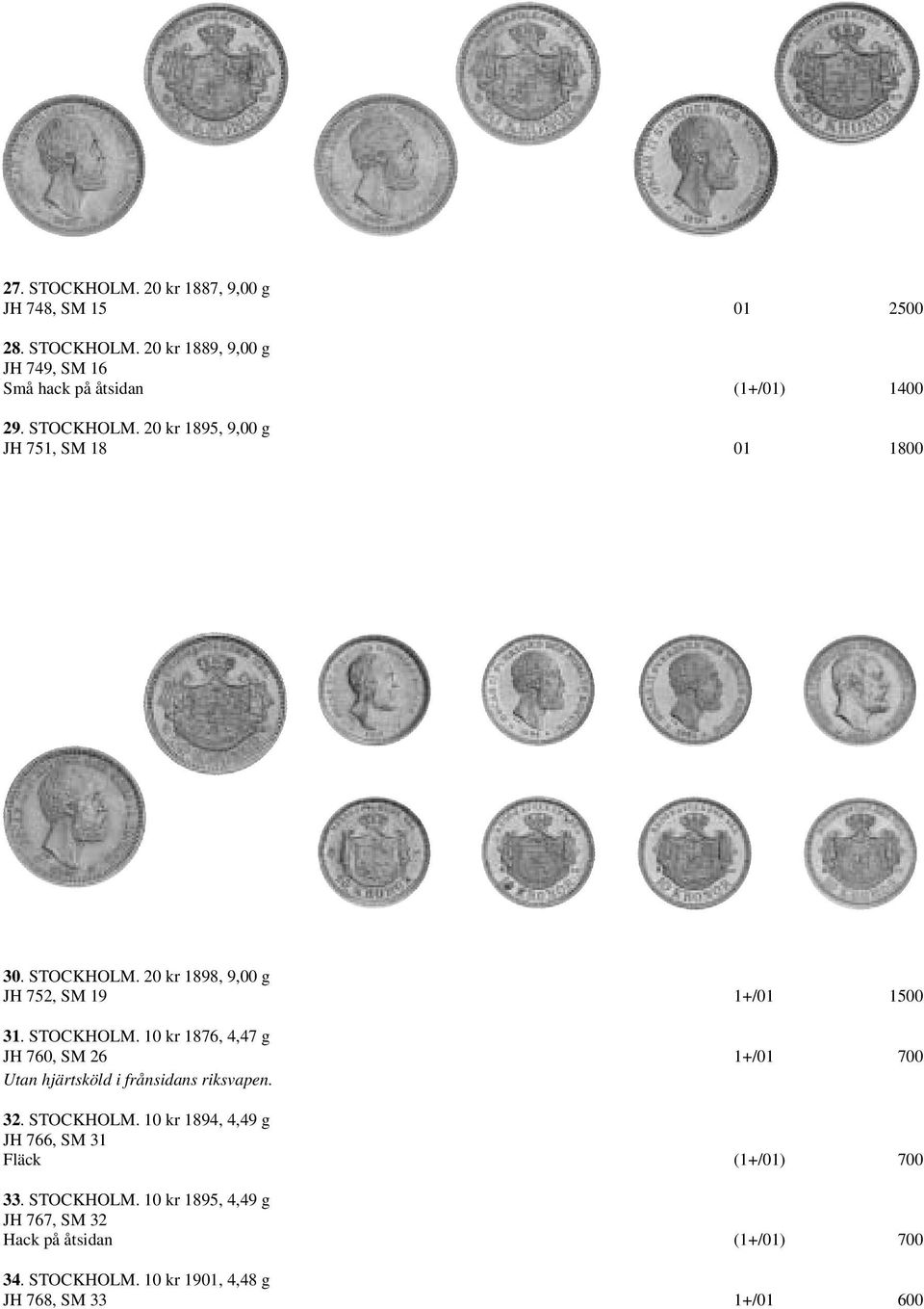 20 kr 1898, 9,00 g JH 752, SM 19 1+/01 1500 31. STOCKHOLM.
