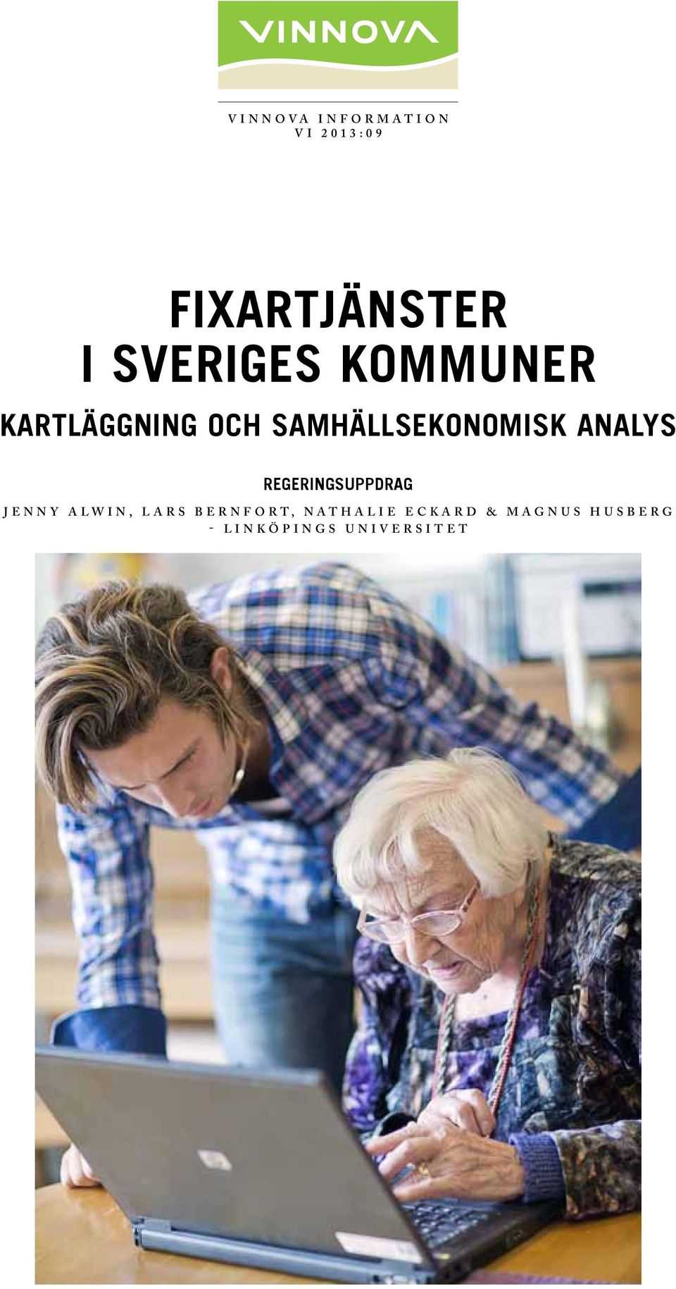 analys Regeringsuppdrag Jenny Alwin, Lars Bernfort,