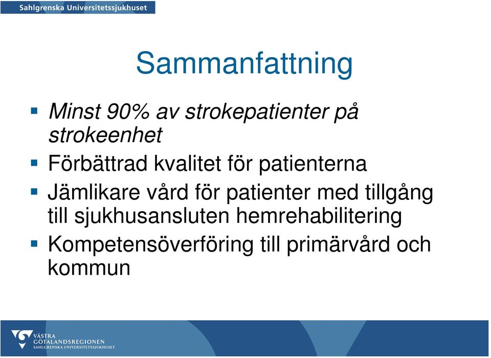 Jämlikare vård för patienter med tillgång till