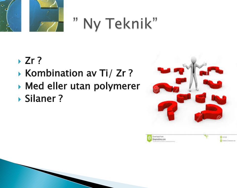 Ti/ Zr?