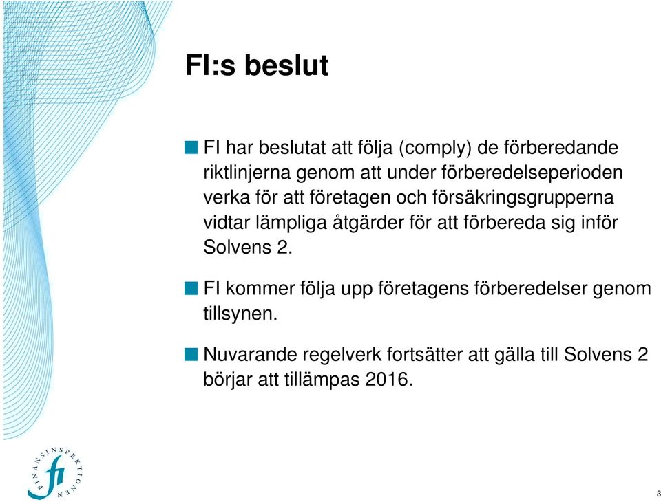 åtgärder för att förbereda sig inför Solvens 2.