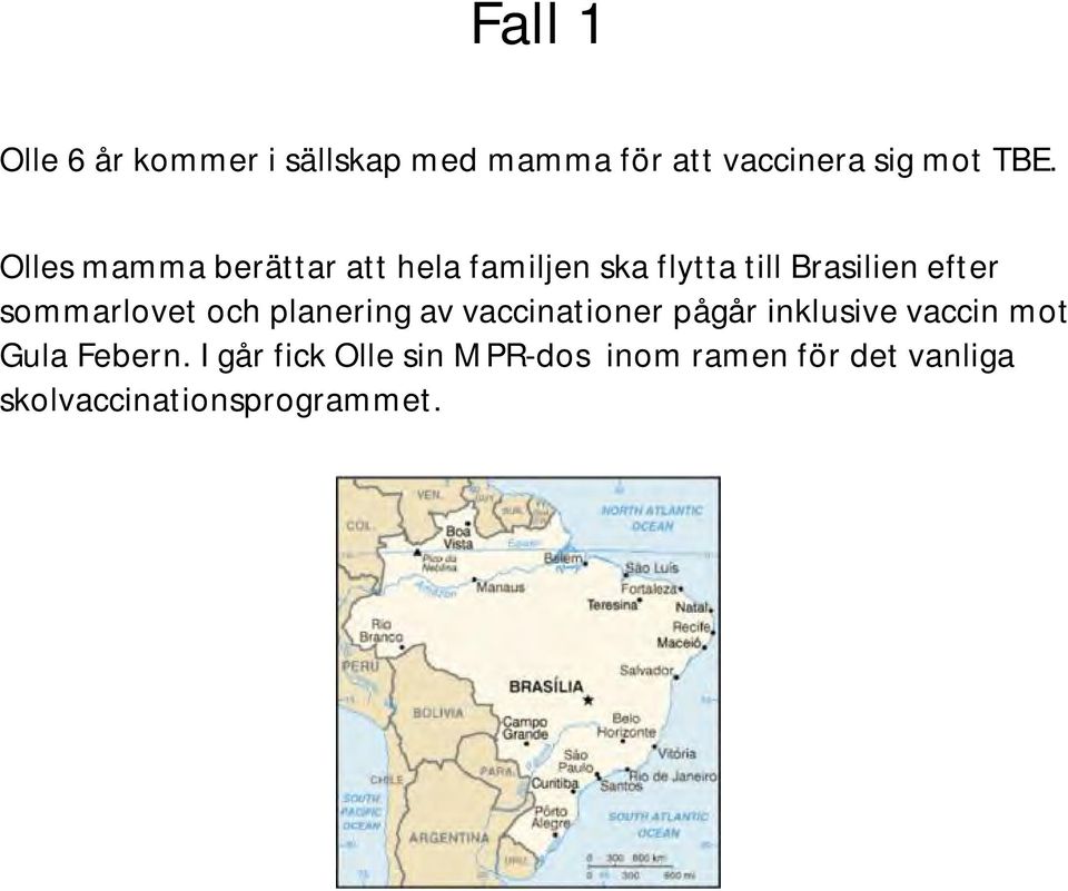 sommarlovet och planering av vaccinationer pågår inklusive vaccin mot Gula
