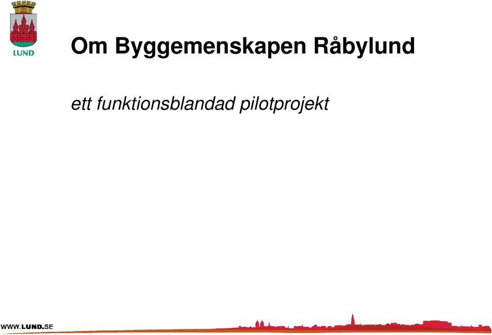 Råbylund ett