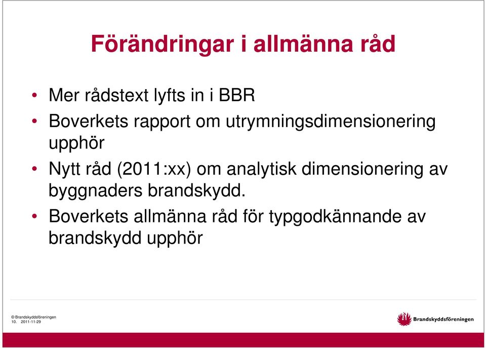 analytisk dimensionering av byggnaders brandskydd.