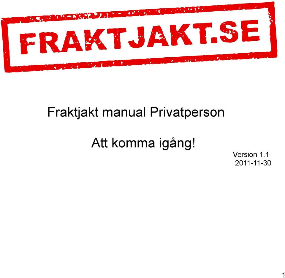 komma igång!