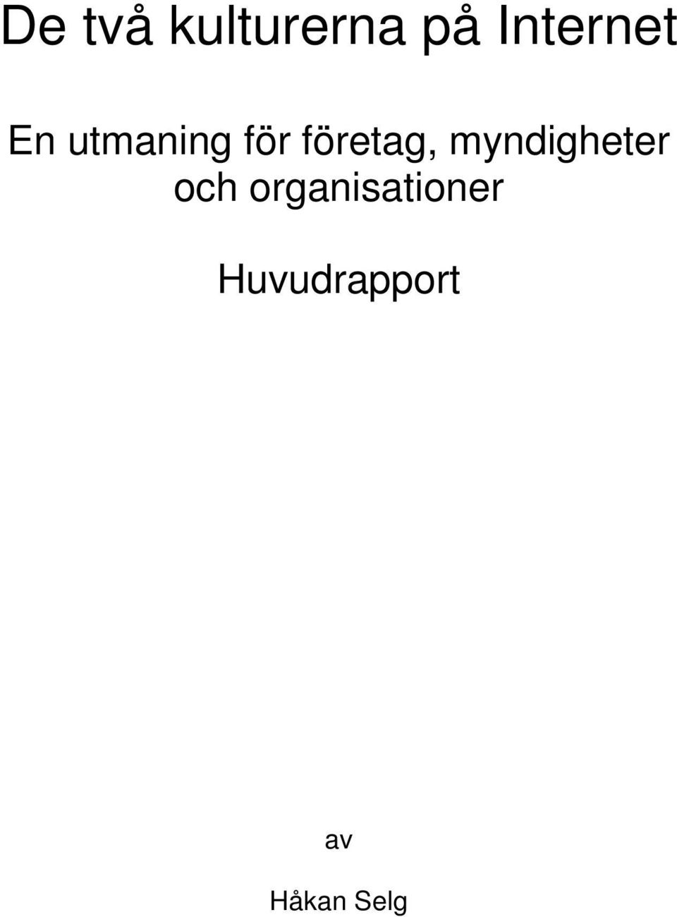 företag, myndigheter och