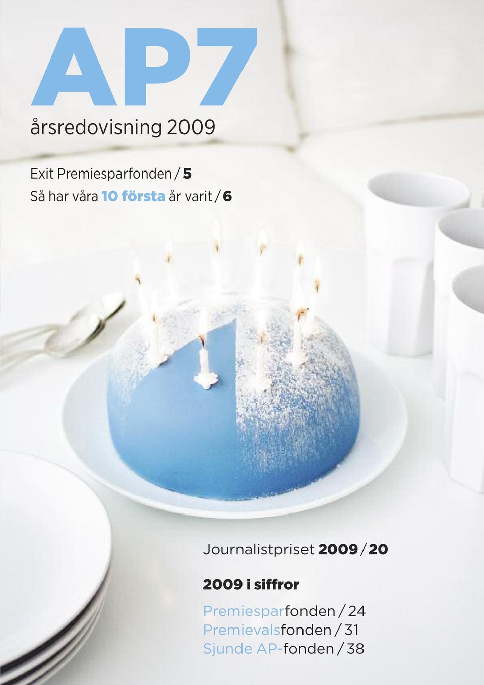 Journalistpriset 2009 / 20 2009 i siffror