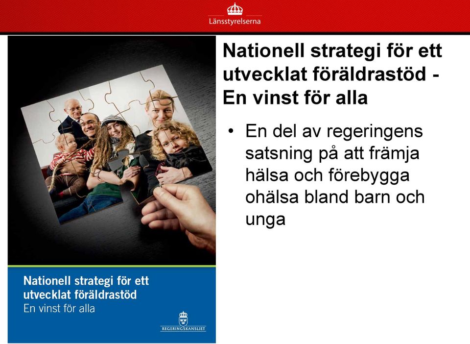 av regeringens satsning på att främja