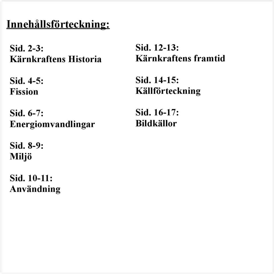 6-7: Energiomvandlingar Sid.