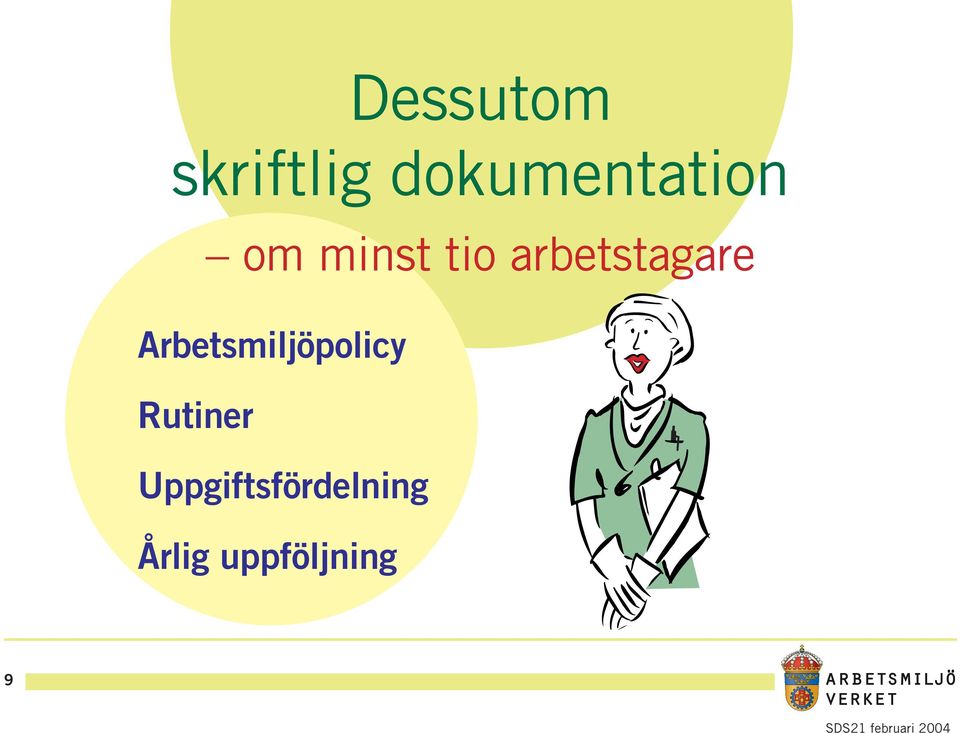 arbetstagare Arbetsmiljöpolicy