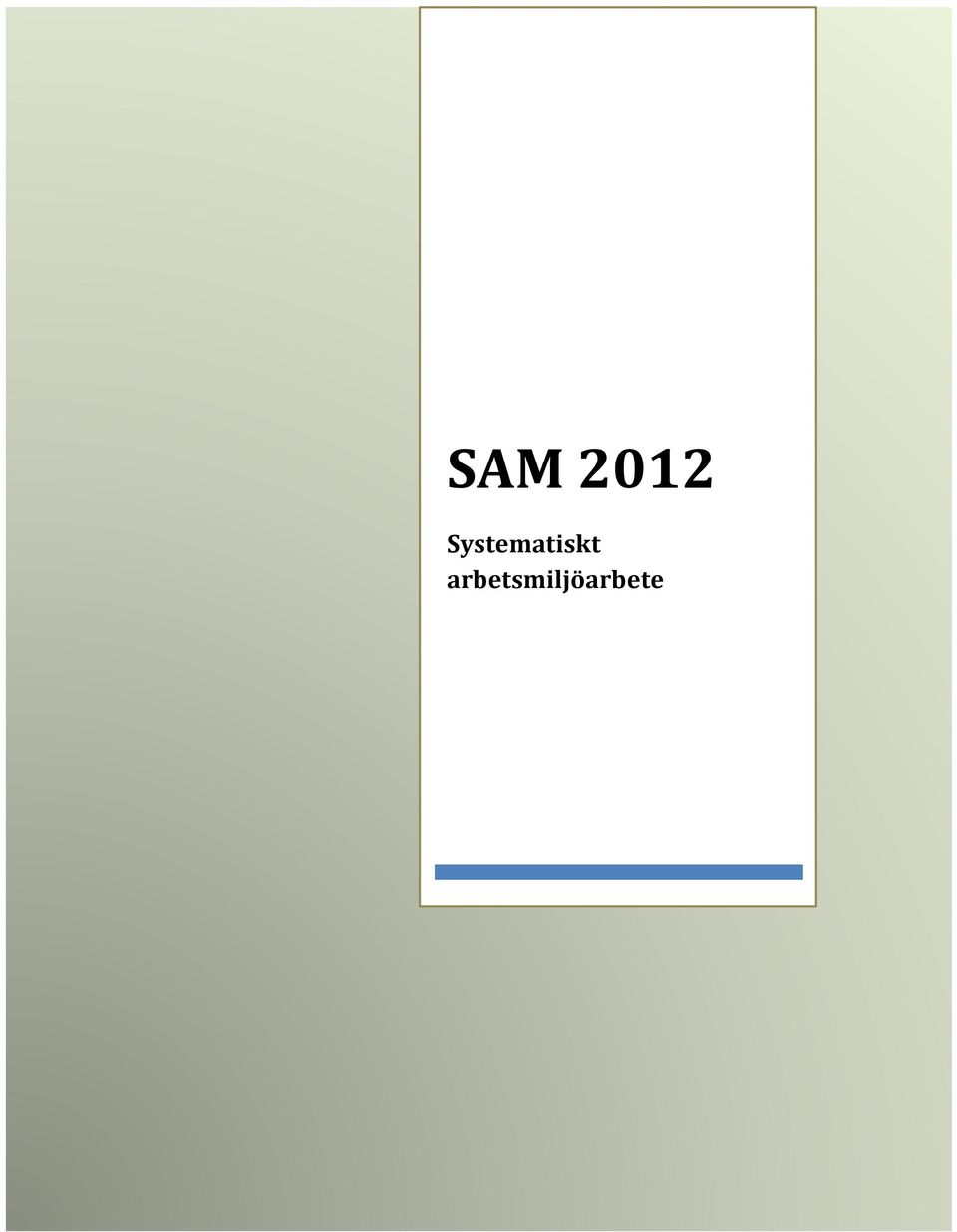 förvaltning 2010. Dnr 2011.