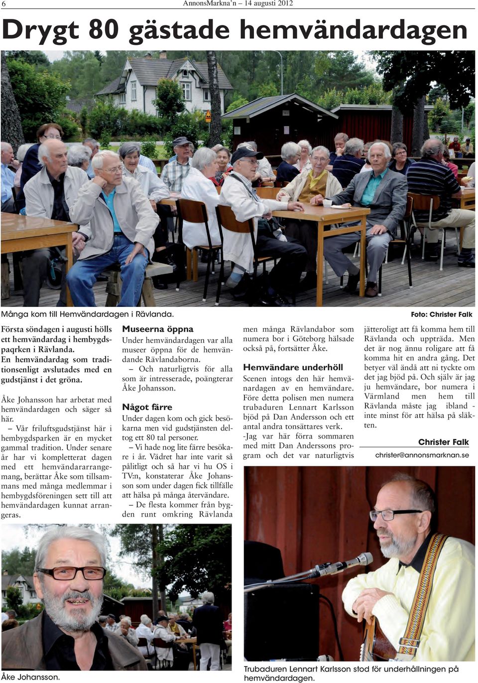 Vår friluftsgudstjänst här i hembygdsparken är en mycket gammal tradition.