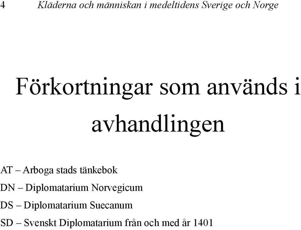 Arboga stads tänkebok DN Diplomatarium Norvegicum DS