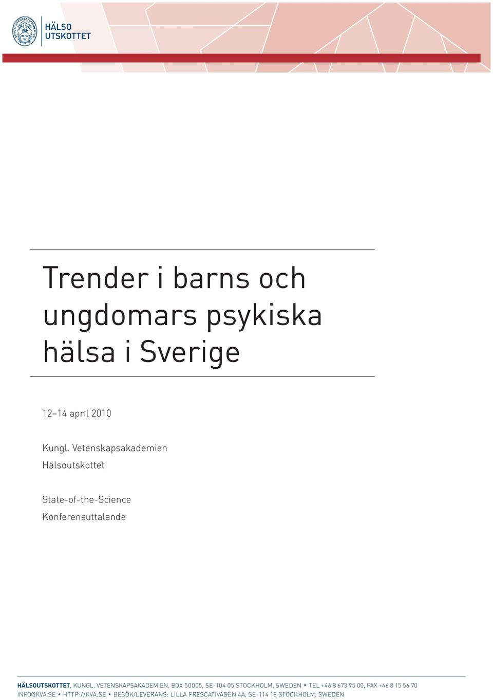 Vetenskapsakademien Hälsoutskottet