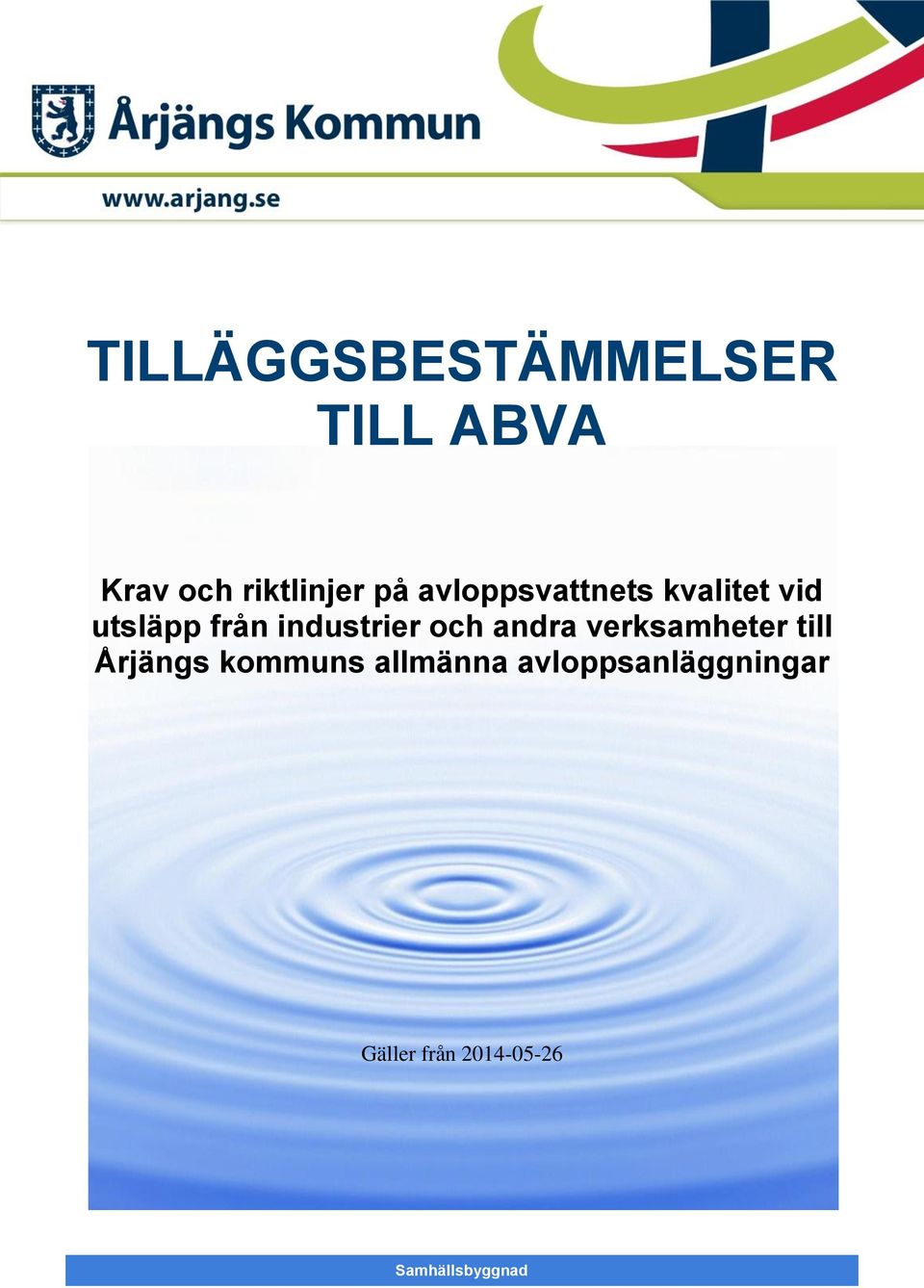 och andra verksamheter till Årjängs kommuns allmänna