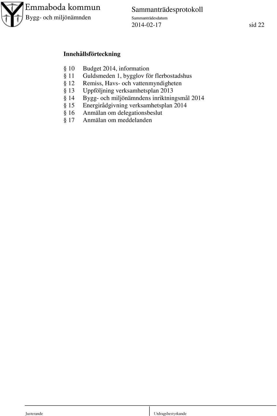 Uppföljning verksamhetsplan 2013 14 Bygg- och miljönämndens inriktningsmål 2014 15