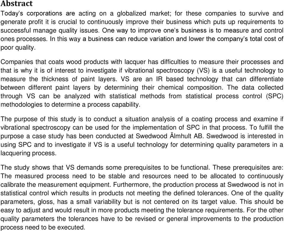 In this way a business can reduce variation and lower the company s total cost of poor quality.