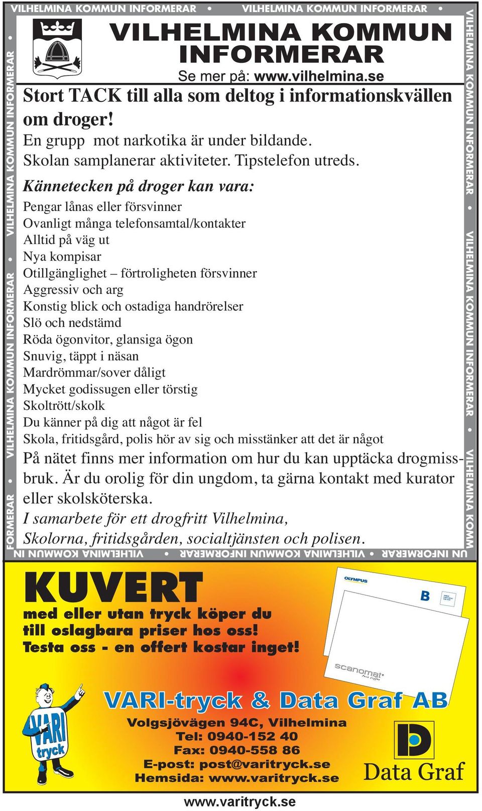 Skolan samplanerar aktiviteter. Tipstelefon utreds.