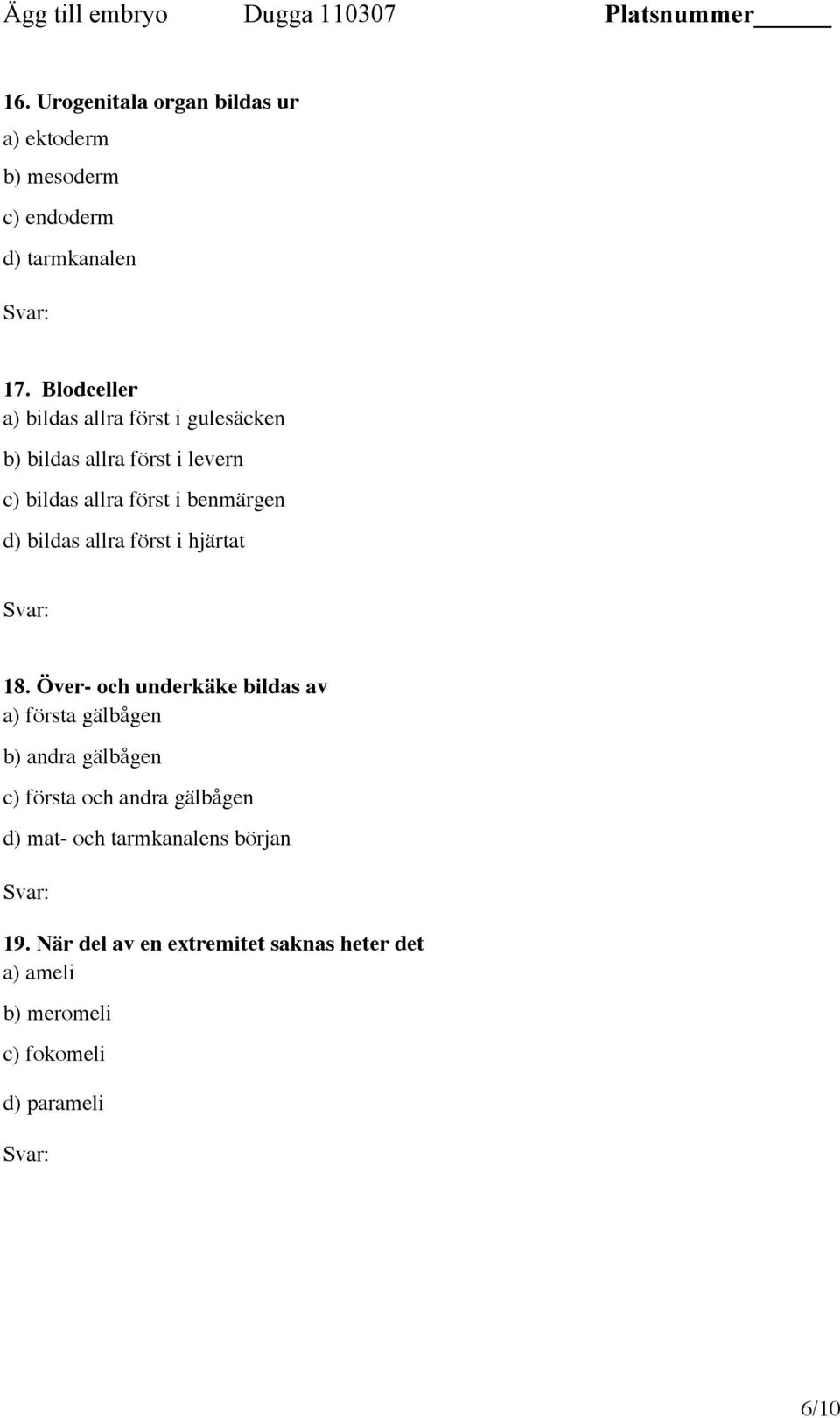 bildas allra först i hjärtat 18.