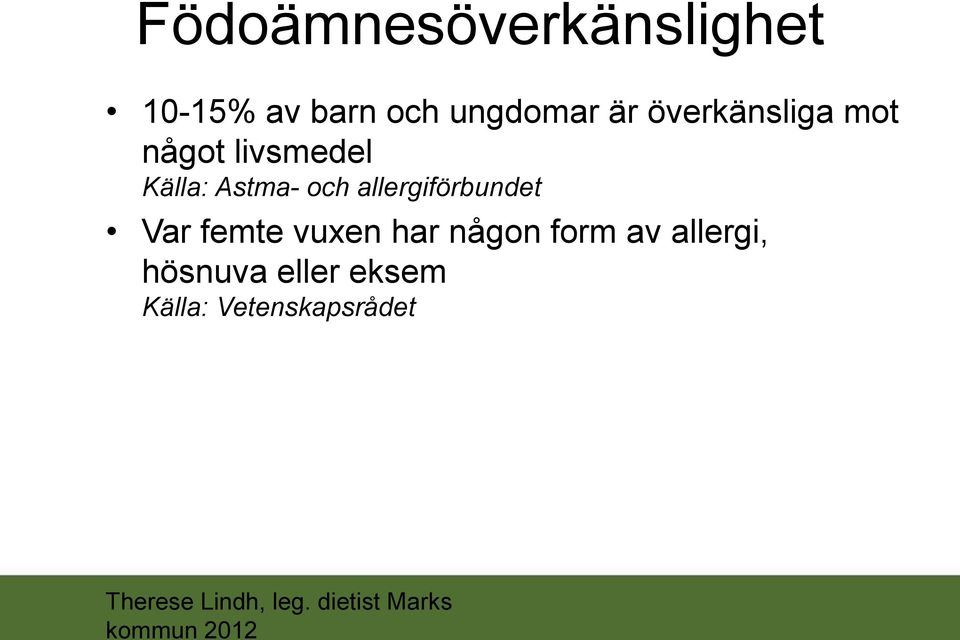 och allergiförbundet Var femte vuxen har någon form